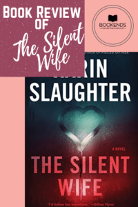 Karin Slaughter The Silent Wife – Bookends