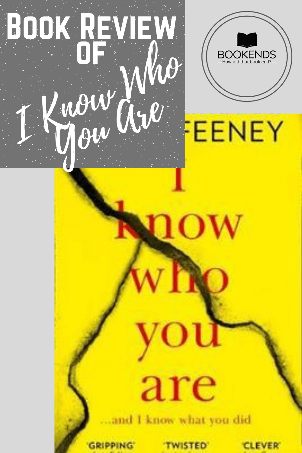 Alice Feeney I Know Who You Are Bookends