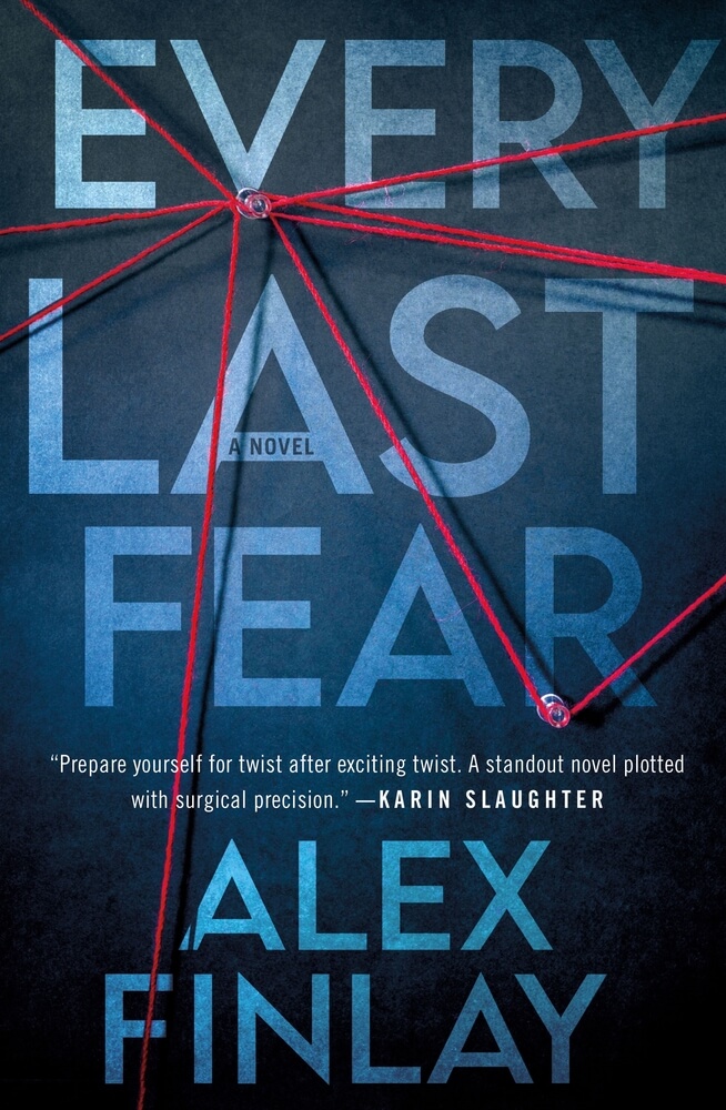 Alex Finlay | Every Last Fear – Bookends
