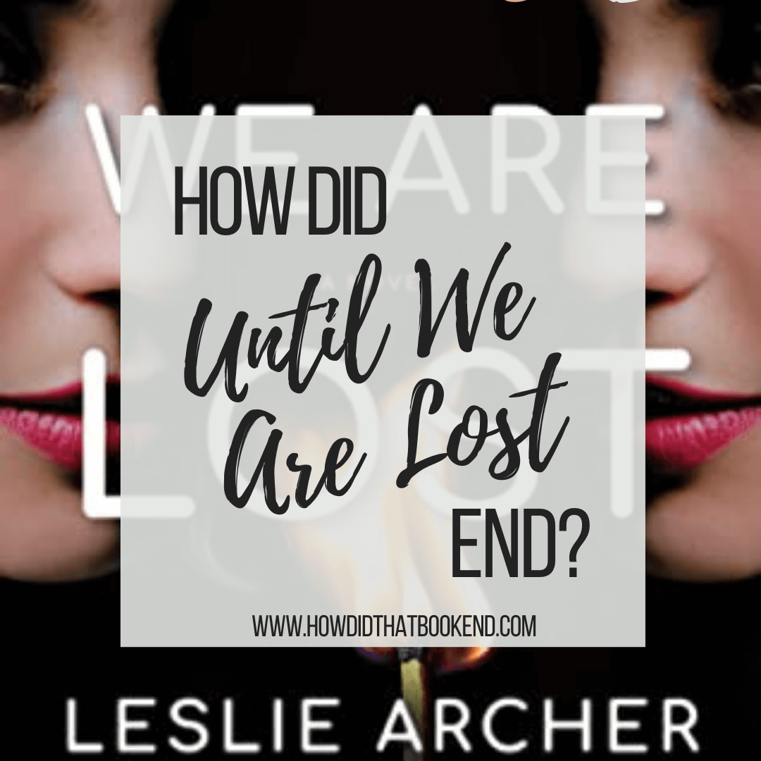 until we are lost leslie archer