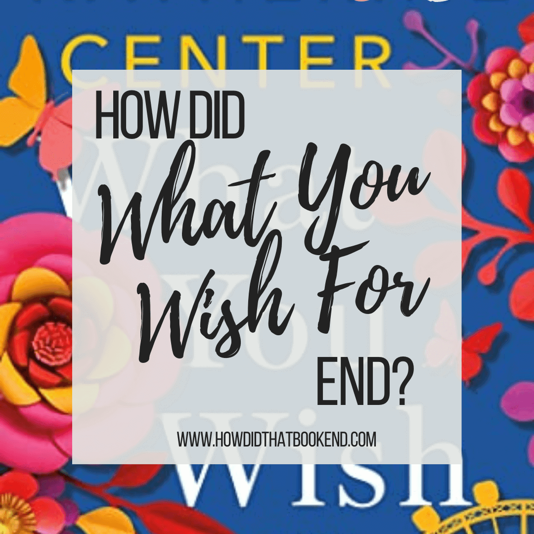 what you wish for katherine center