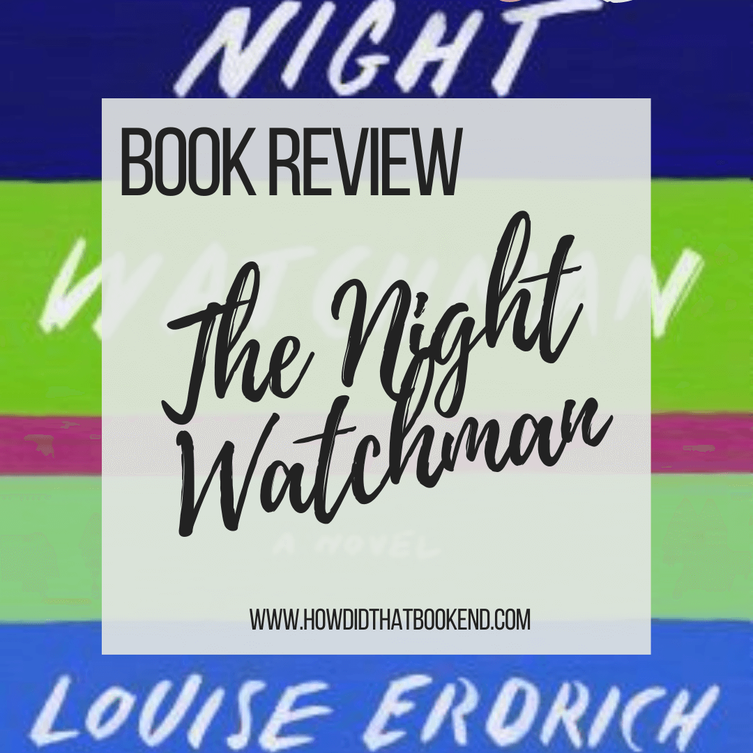 night watchman louise erdrich