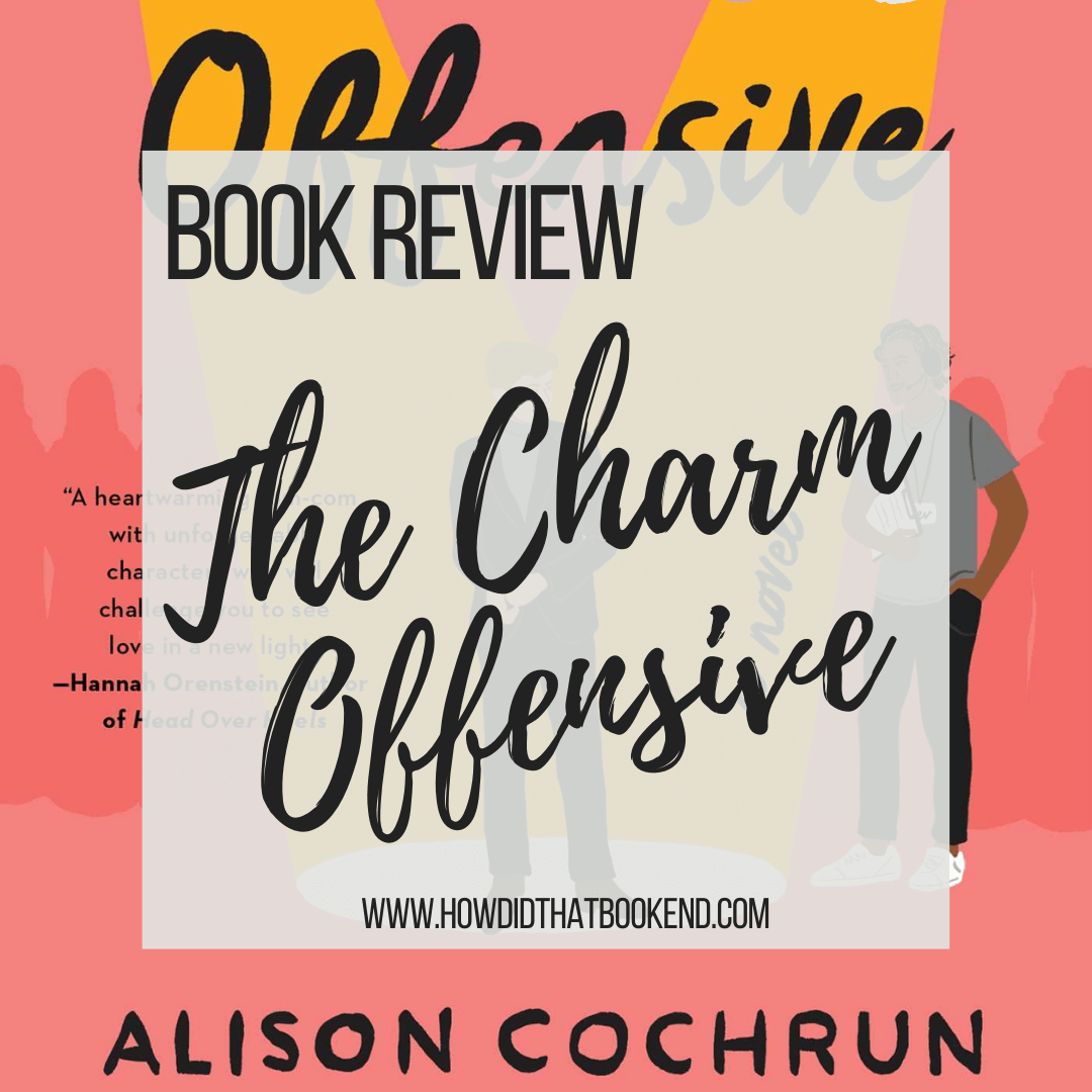 Alison Cochrun The Charm Offensive Bookends