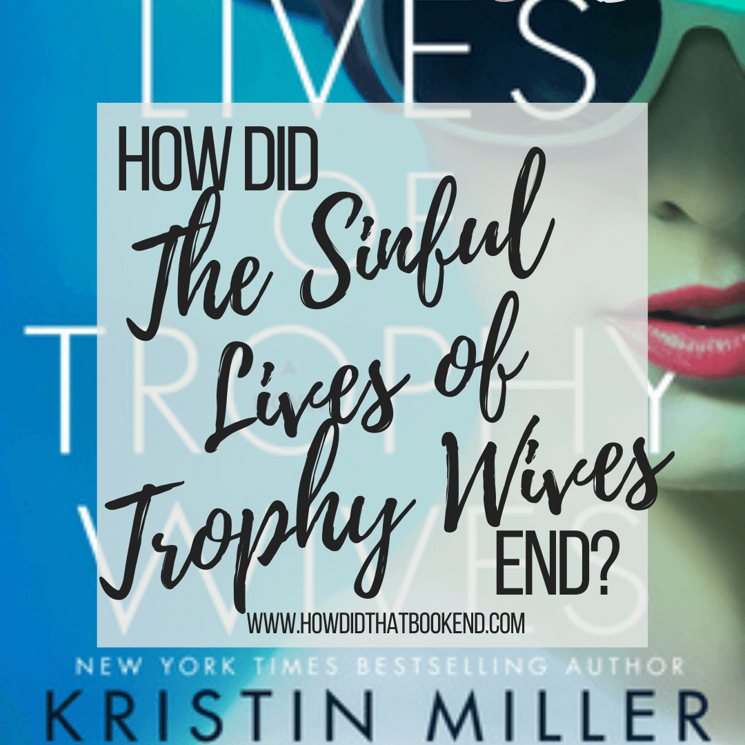 sinful lives of trophy wives kristin miller