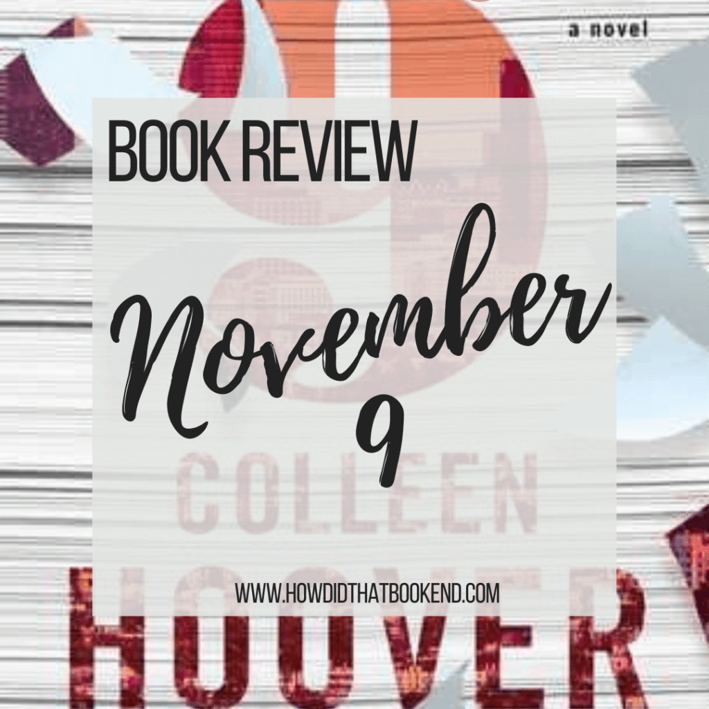 Colleen Hoover November 9 Bookends