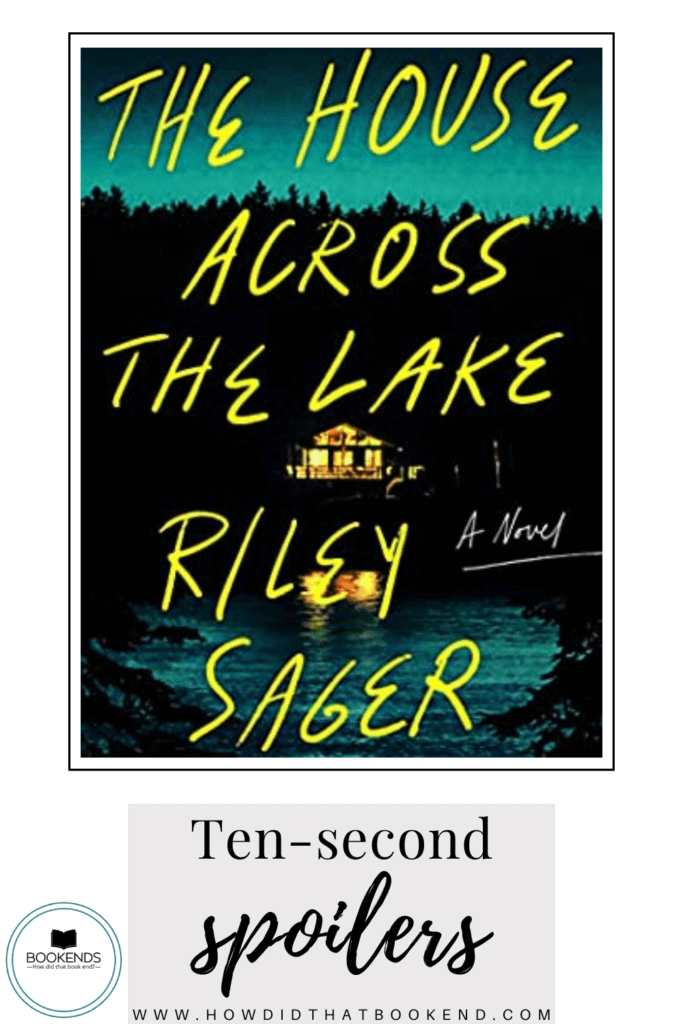 Riley Sager The House Across The Lake Bookends