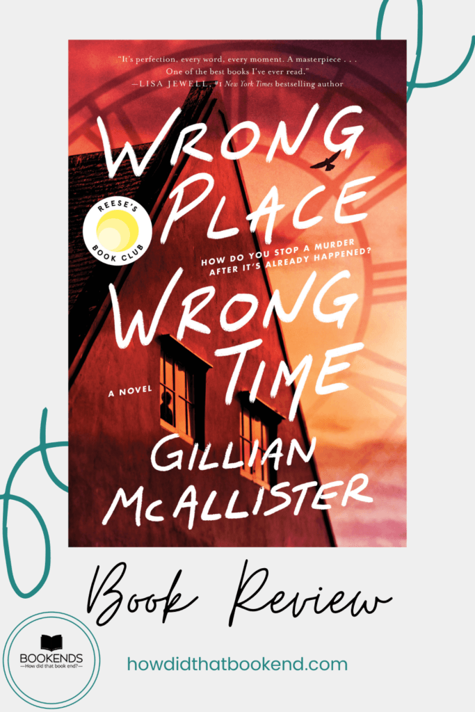 Gillian McAllister Wrong Place Wrong Time Bookends