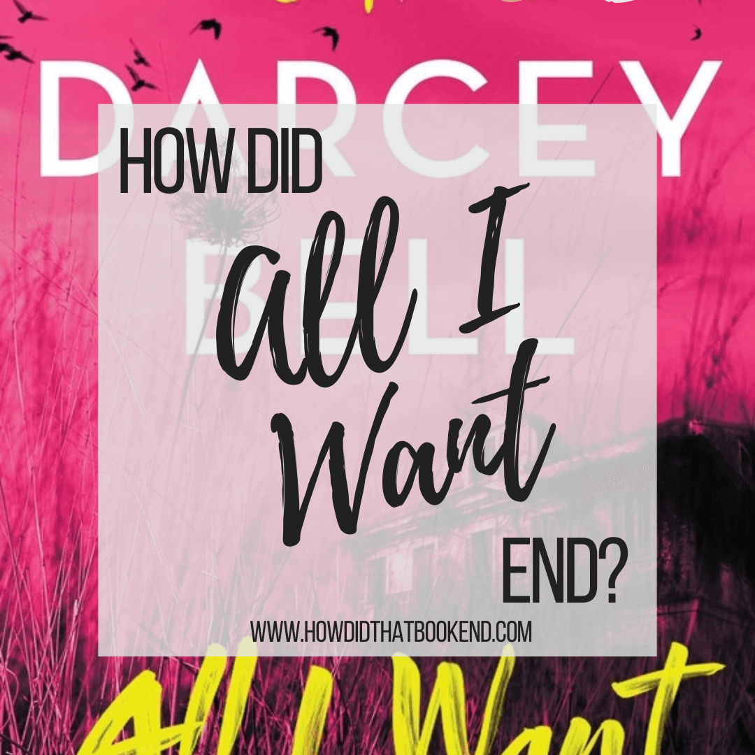 Darcey Bell | All I Want – Bookends